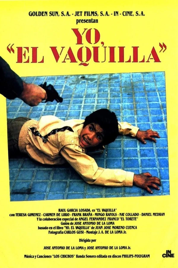 Yo, 'El Vaquilla' Plakat