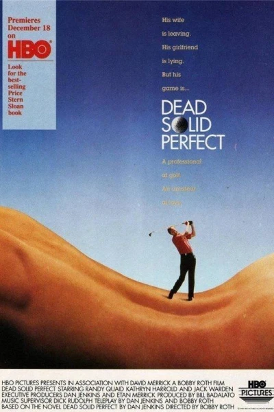 Dead Solid Perfect