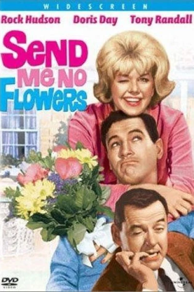 Send Me No Flowers