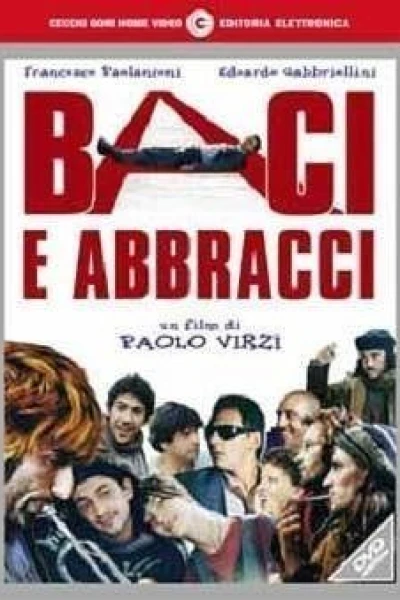 Baci e abbracci