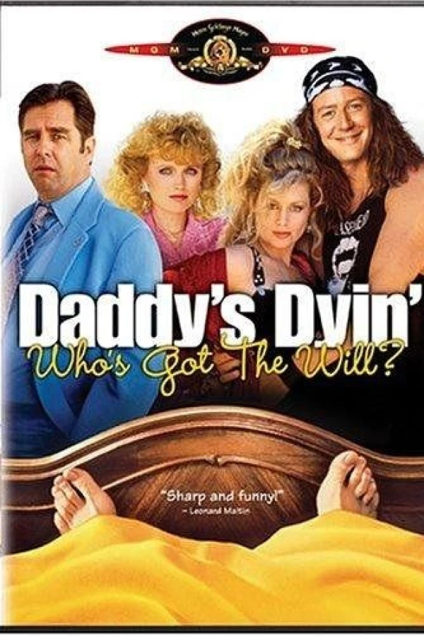Daddy's Dyin'... Who's Got the Will? Plakat