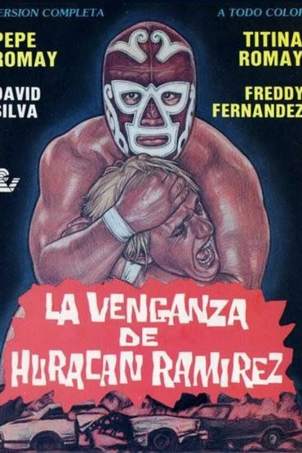 La venganza de Huracán Ramirez Plakat