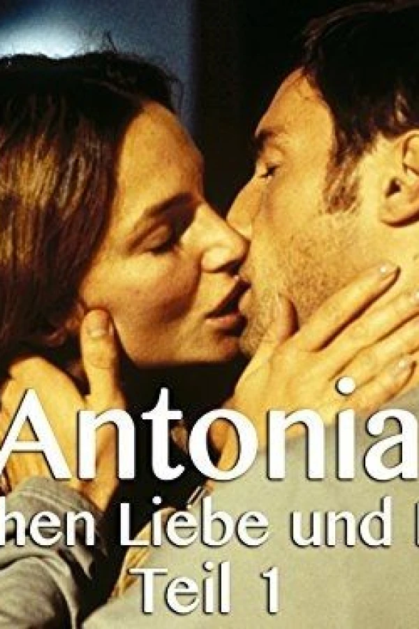 Antonia - Zwischen Liebe und Macht Plakat