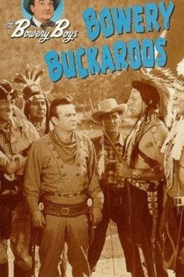 Bowery Buckaroos Plakat