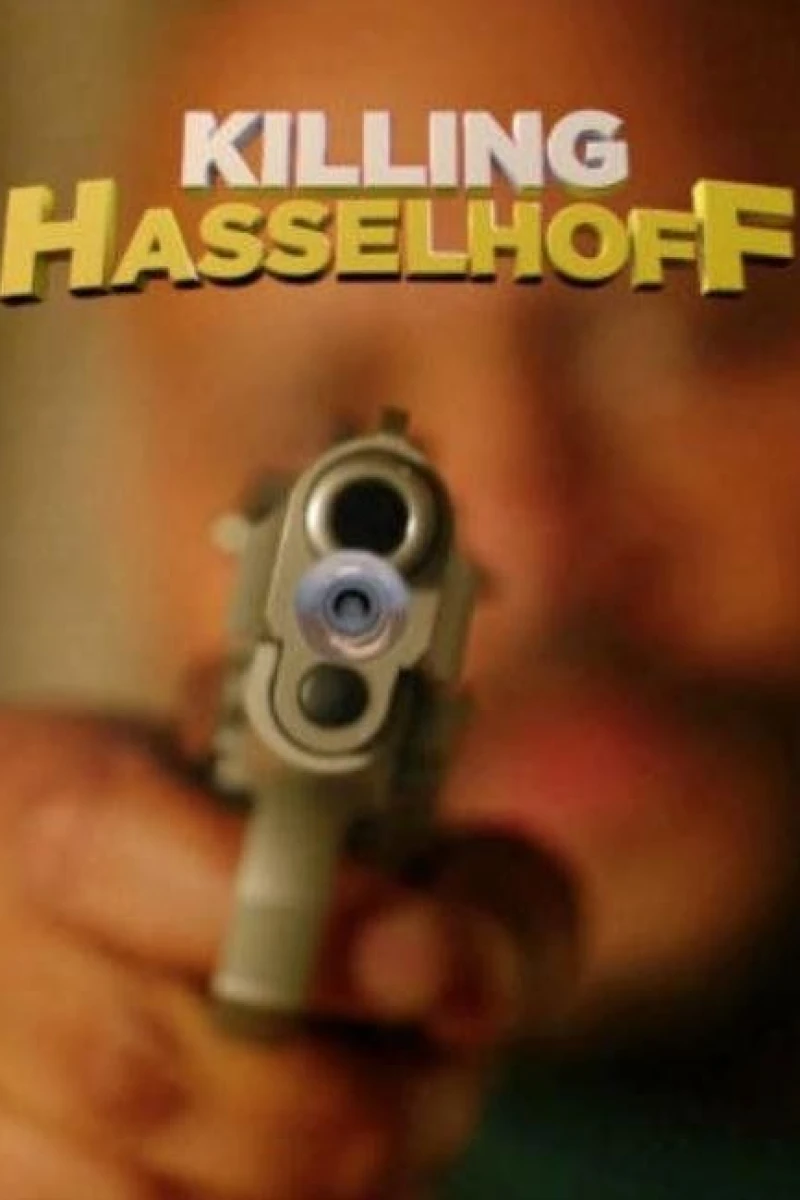 Killing Hasselhoff Plakat