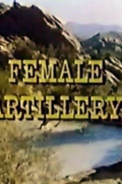 Female Artillery