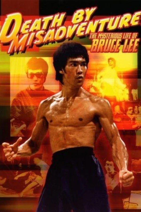 Death by Misadventure: The Mysterious Life of Bruce Lee Plakat