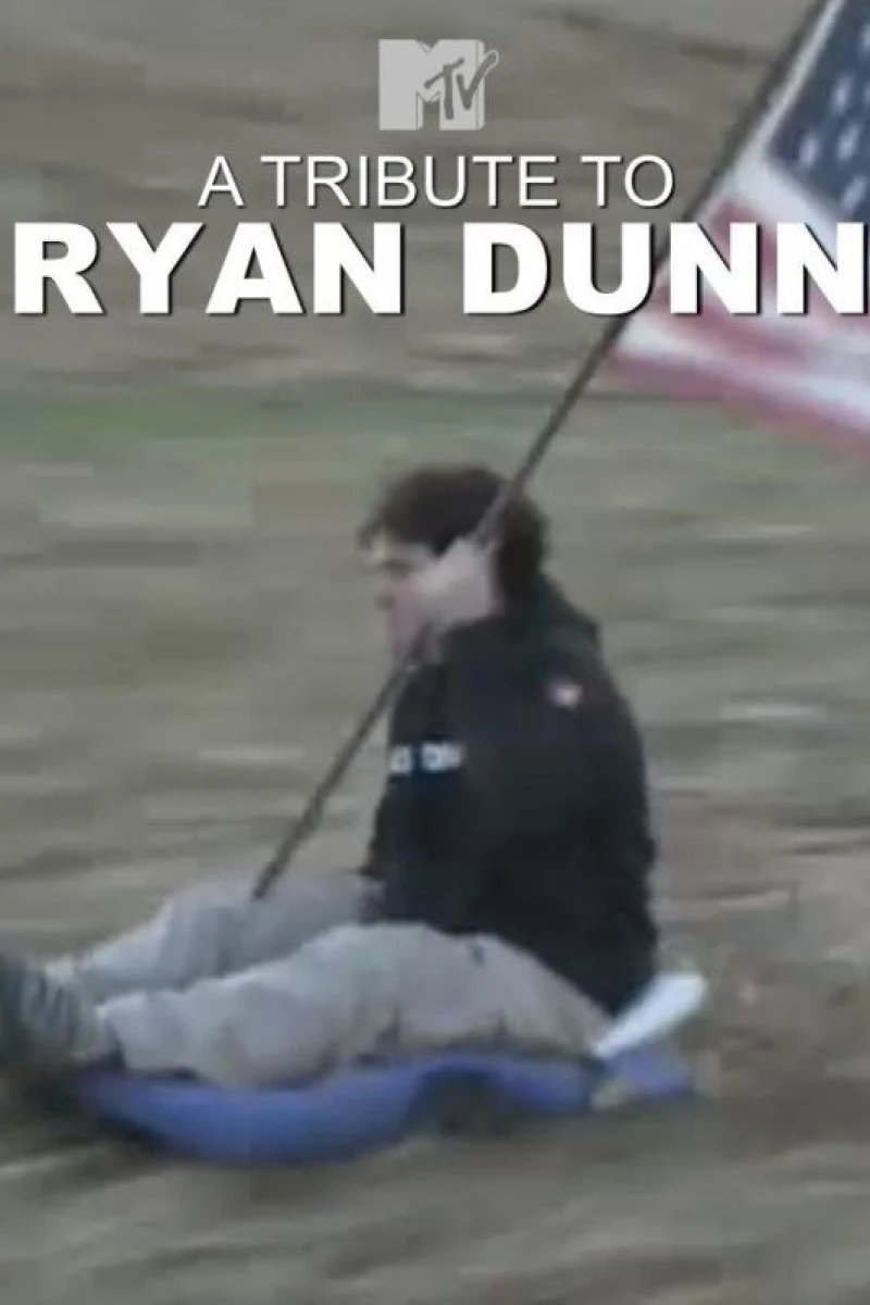 A Tribute to Ryan Dunn Plakat