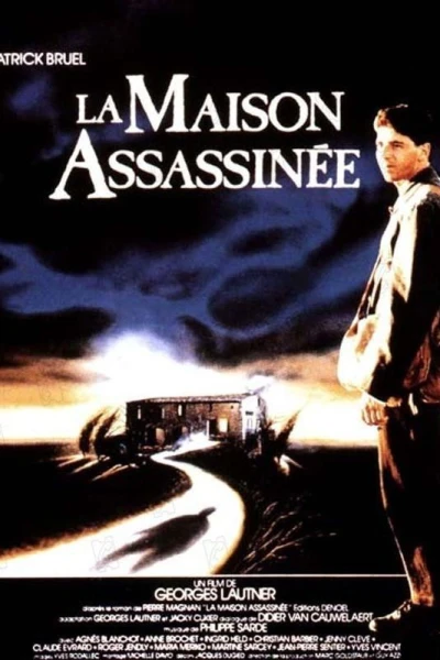 La maison assassinée