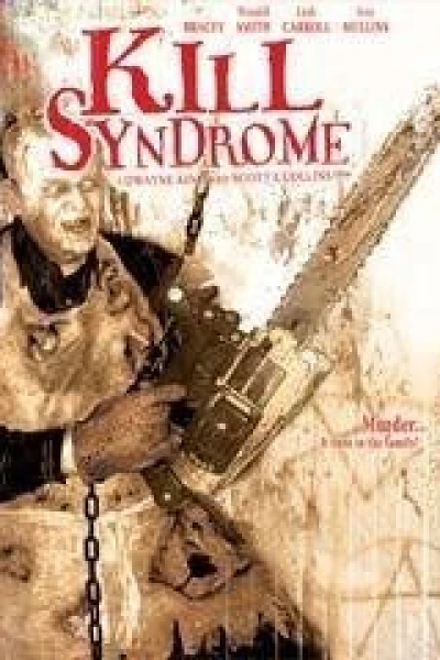 Kill Syndrome