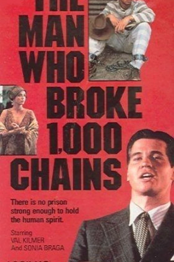 The Man Who Broke 1,000 Chains Plakat