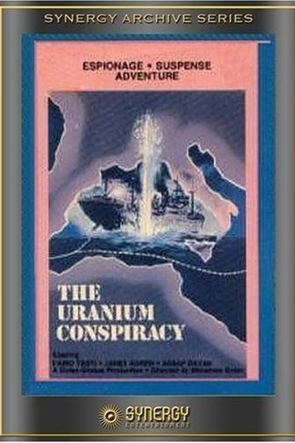 Uranium Conspiracy Plakat