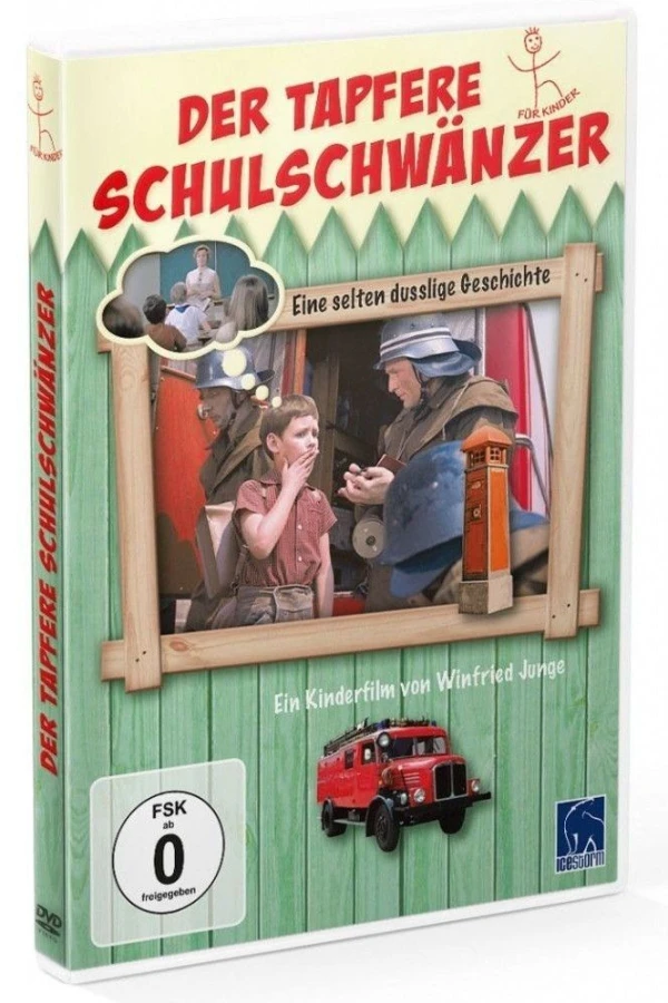 Der tapfere Schulschwänzer Plakat