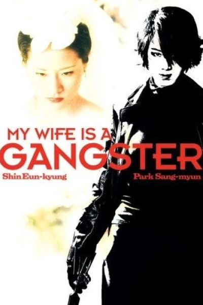 My Wife Is a Gangster