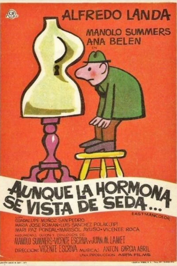 Aunque la hormona se vista de seda... Plakat