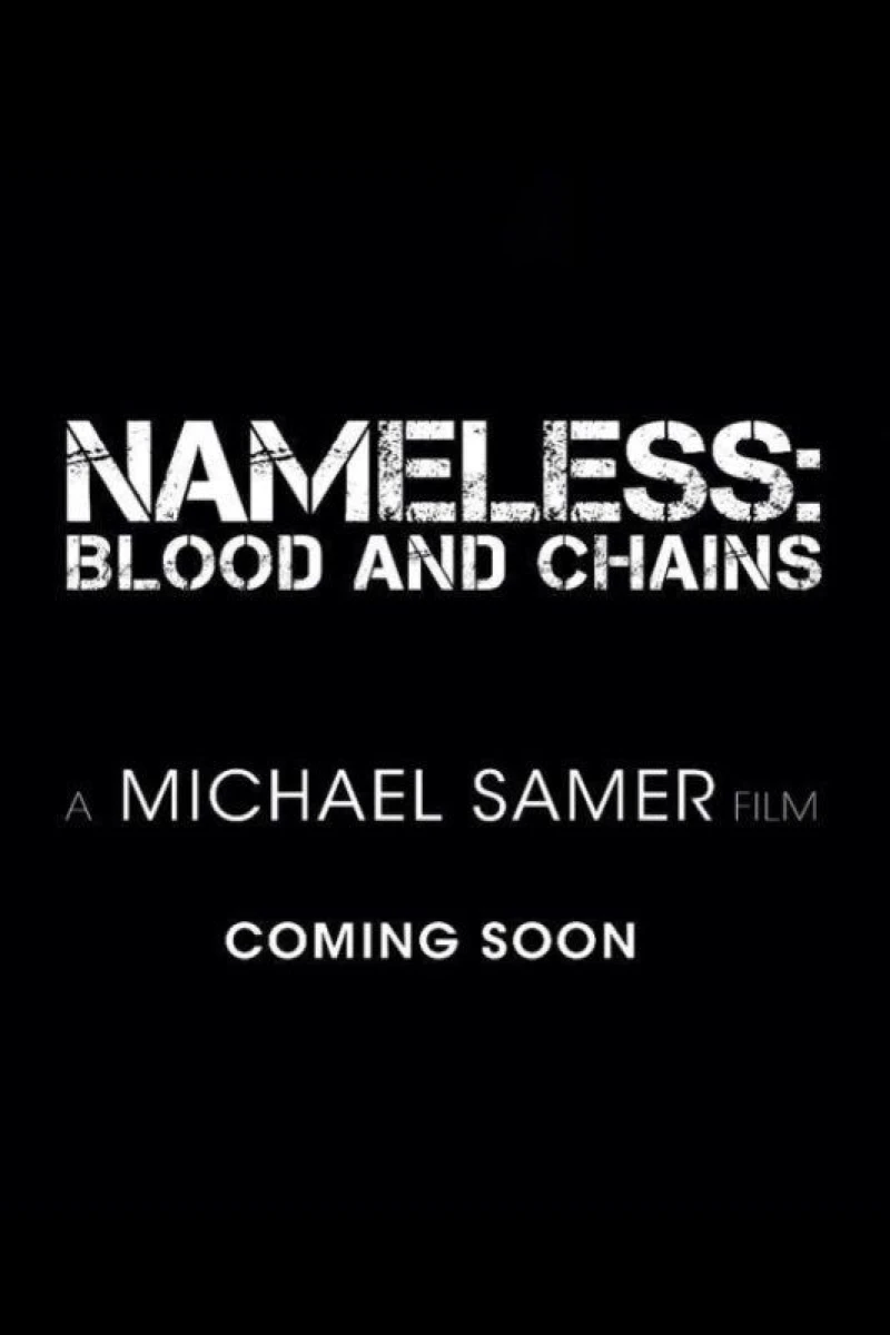 Nameless: Blood and Chains Plakat
