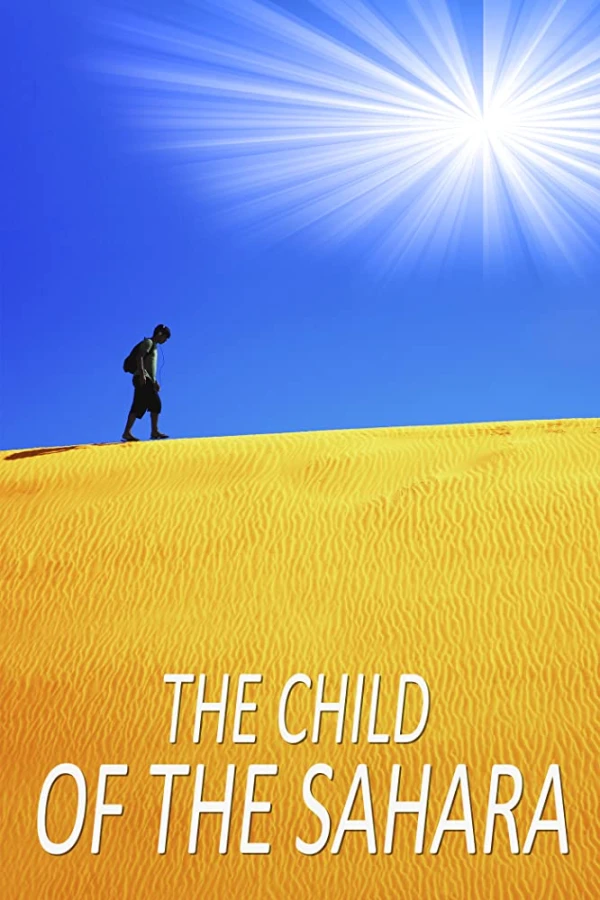 The Child of the Sahara Plakat