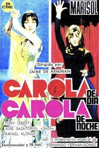 Carola de día, Carola de noche