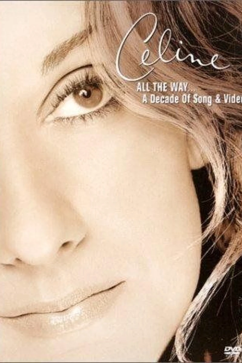 Céline Dion: All the Way... A Decade of Song Video Plakat