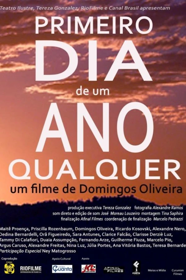 Primeiro Dia de Um Ano Qualquer Plakat