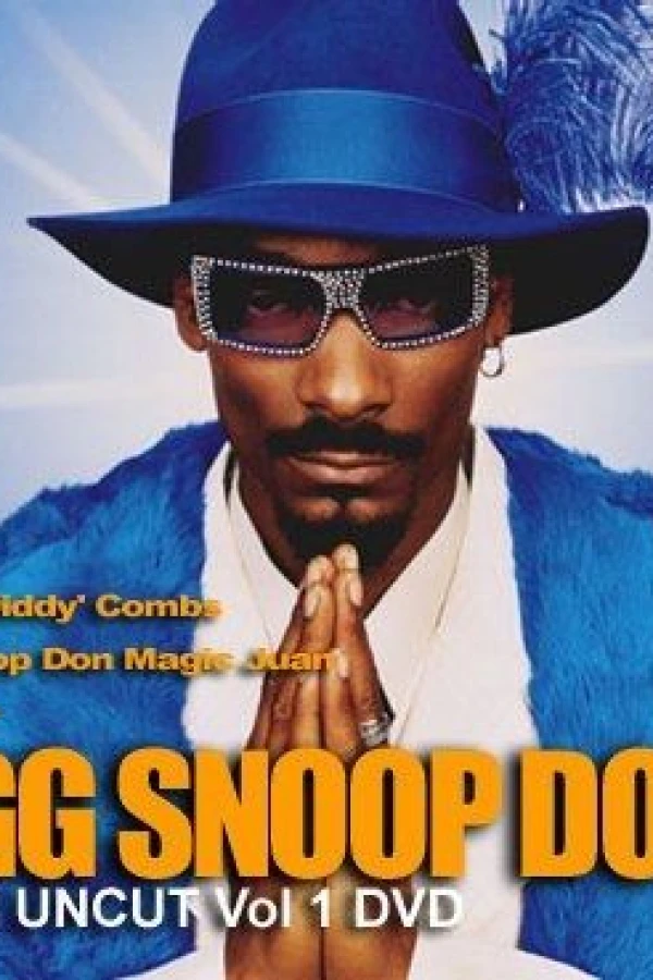 Bigg Snoop Dogg: Raw 'N Uncut Vol. 1 Plakat