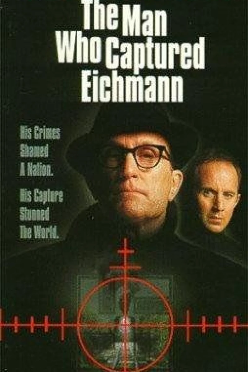 The Man Who Captured Eichmann Plakat