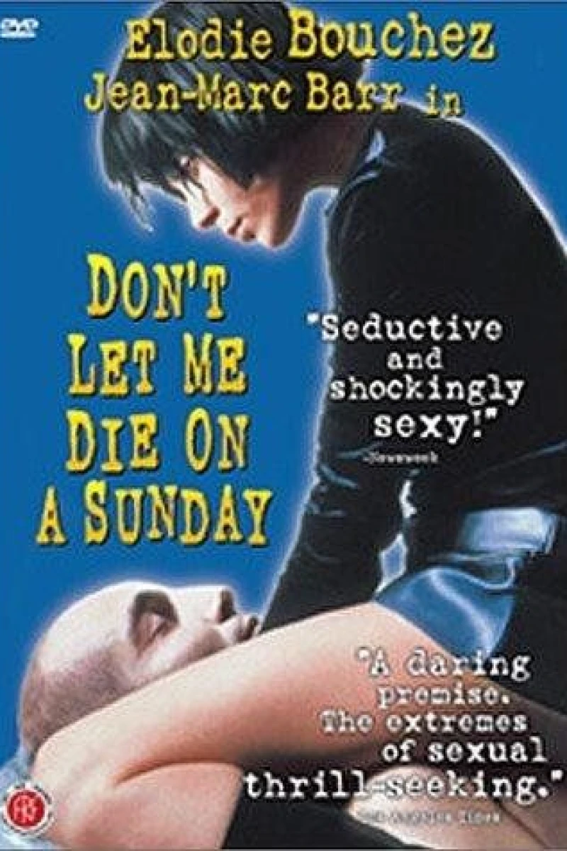 Don't Let Me Die on a Sunday Plakat