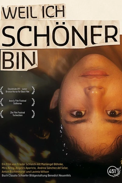 Weil ich schöner bin