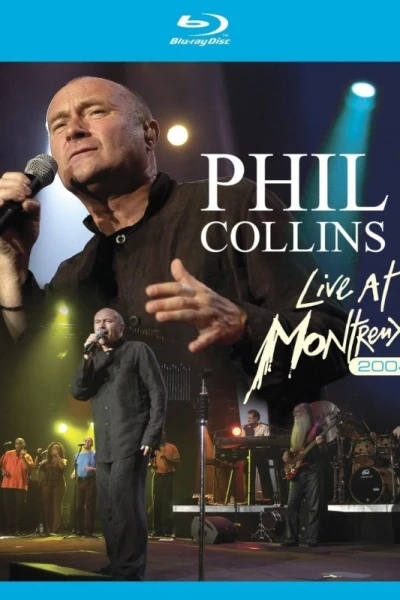 Phil Collins: Live at Montreux 2004