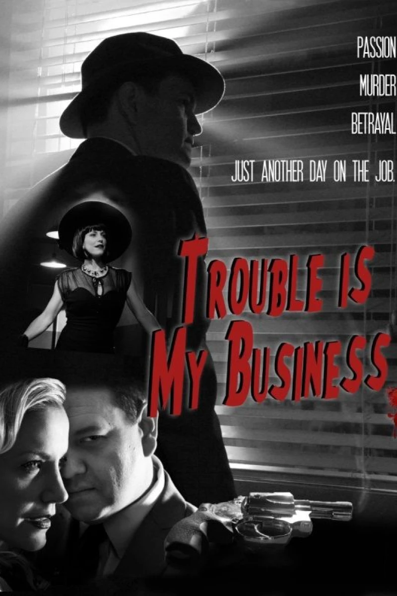 Trouble Is My Business Plakat