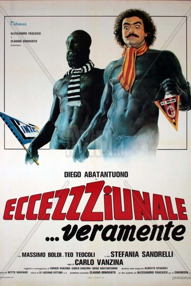 Eccezzziunale... veramente Plakat