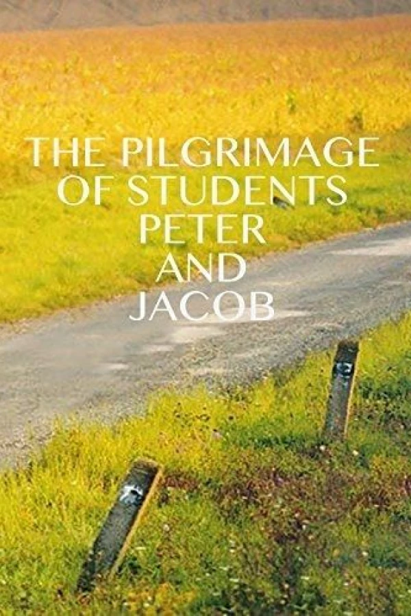 The Pilgrimage of Students Peter and Jacob Plakat