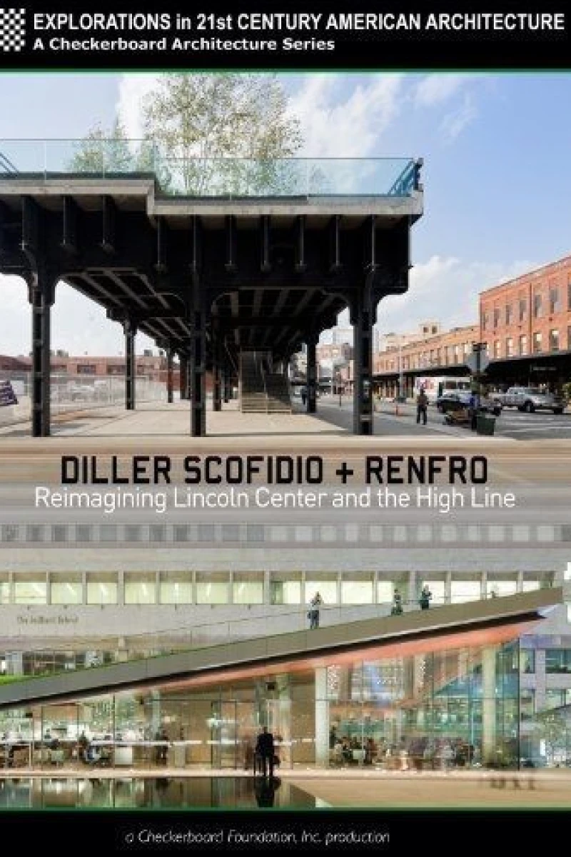 Diller Scofidio Renfro: Reimagining Lincoln Center and the High Line Plakat