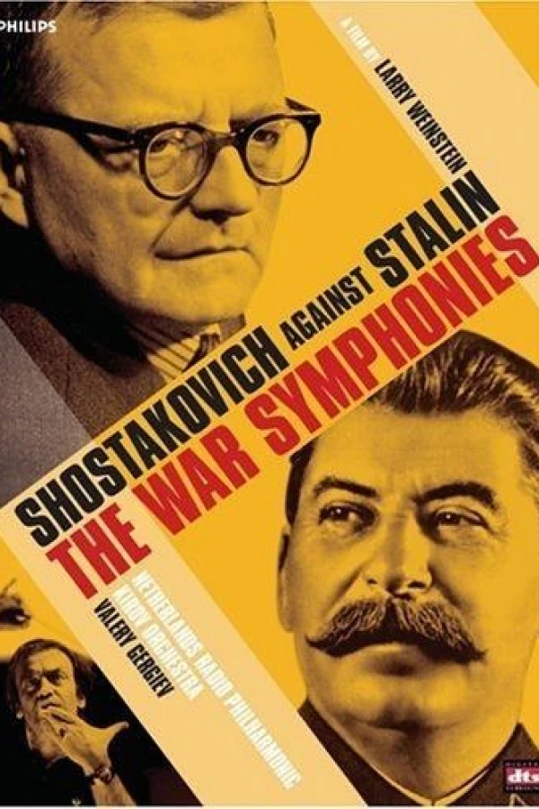 The War Symphonies: Shostakovich Against Stalin Plakat