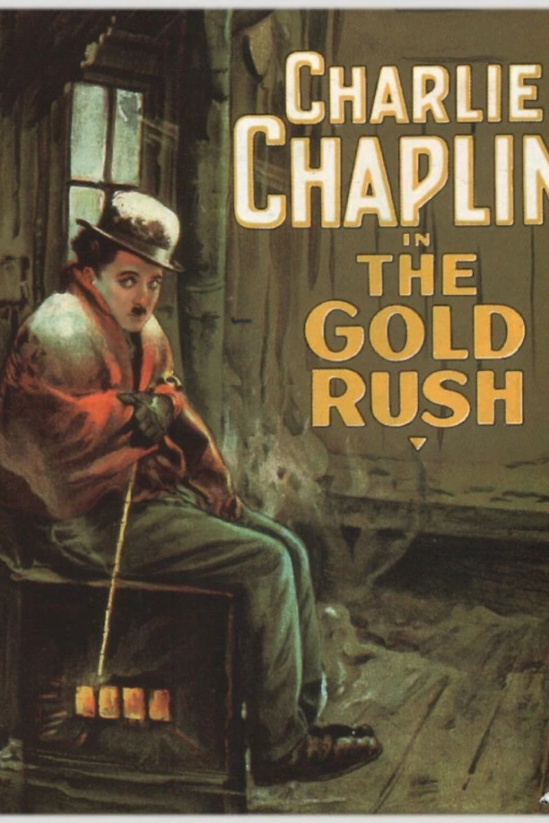 Chaplin Today: The Gold Rush Plakat