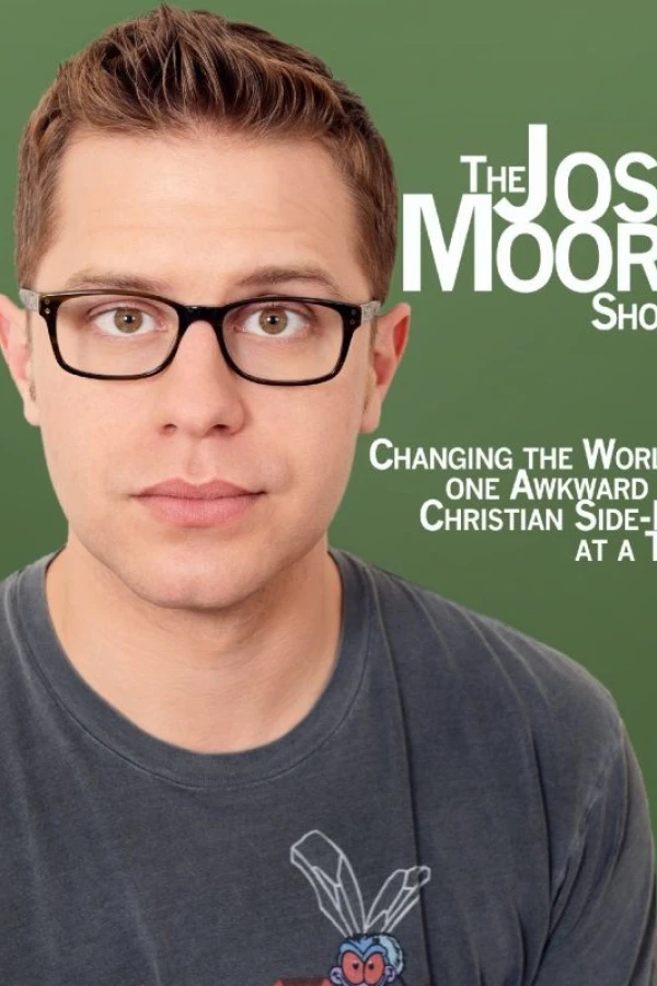 The Josh Moore Show Plakat