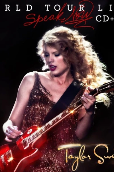 Taylor Swift: Speak Now World Tour Live