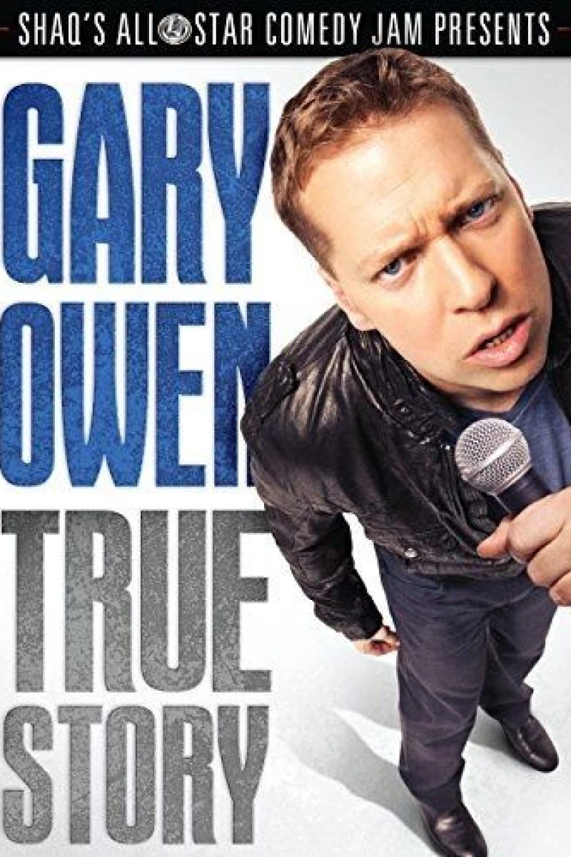 Gary Owen: True Story Plakat