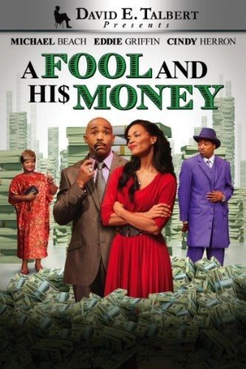 David E. Talbert Presents: A Fool and His Money Plakat