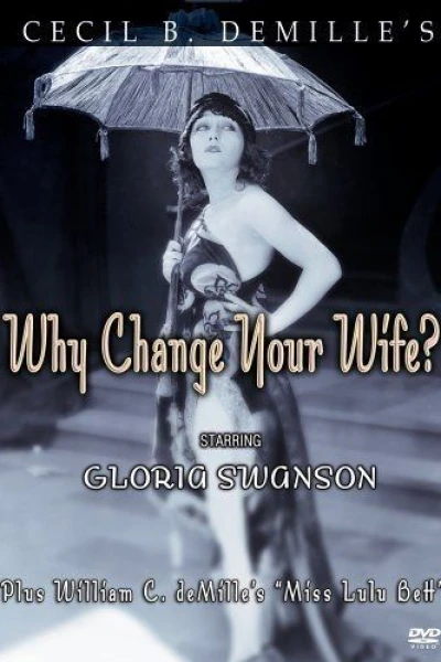 Why Change Your Wife?