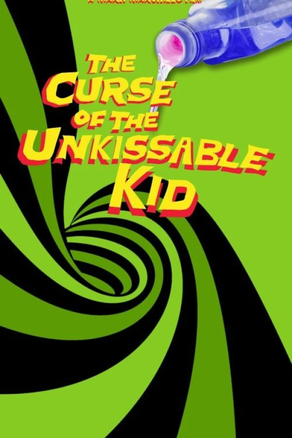 The Curse of the Un-Kissable Kid Plakat