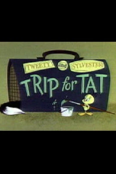 Trip for Tat