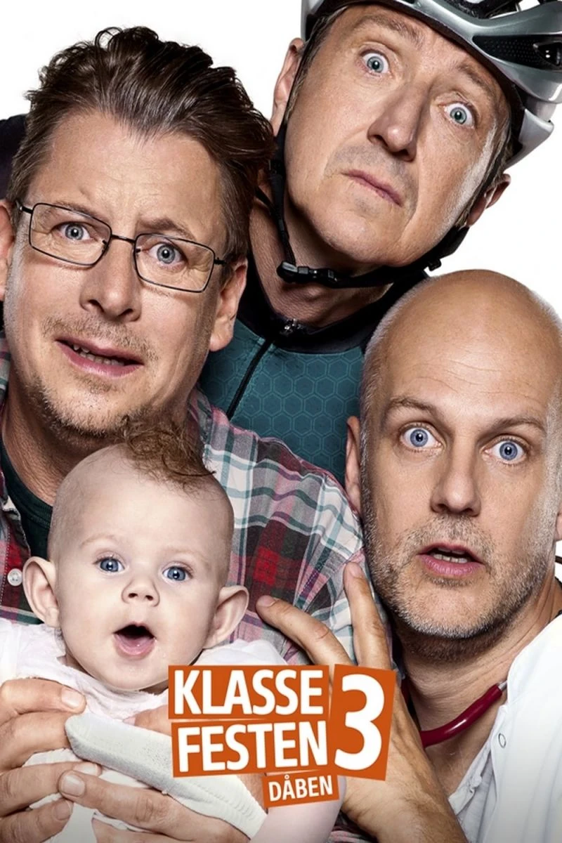 Klassefesten 3: Dåben Plakat