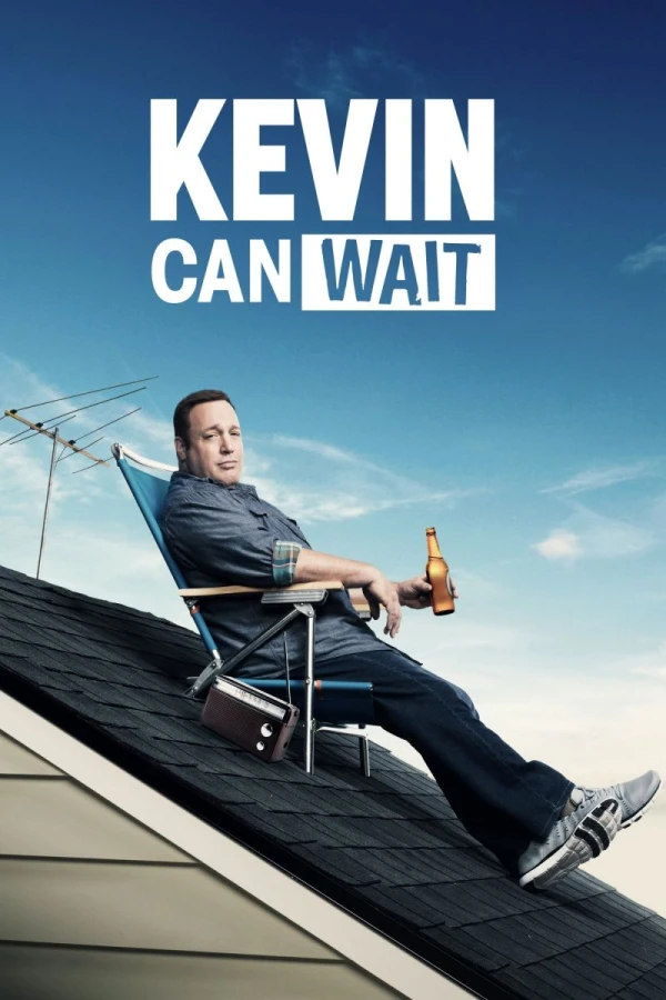 Kevin Can Wait Plakat