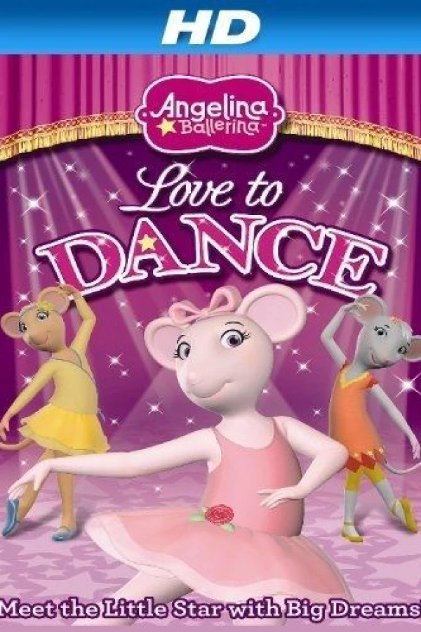 Angelina Ballerina: Love to Dance Plakat