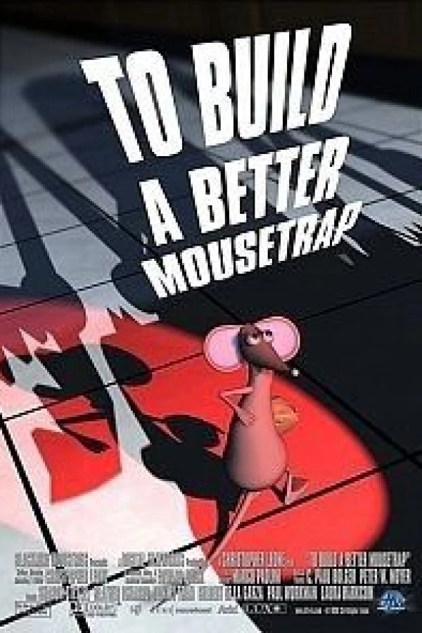 To Build a Better Mousetrap Plakat