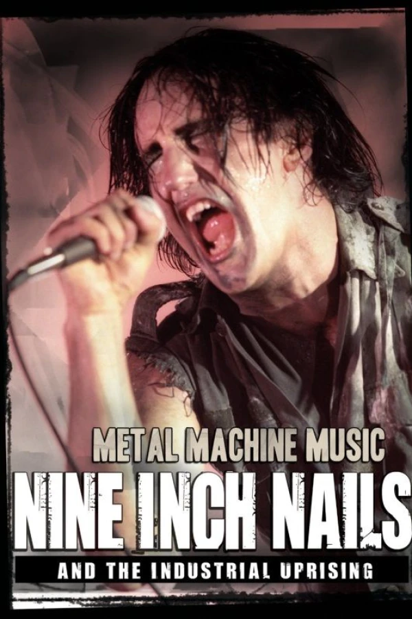 Nine Inch Nails and the Industrial Uprising Plakat