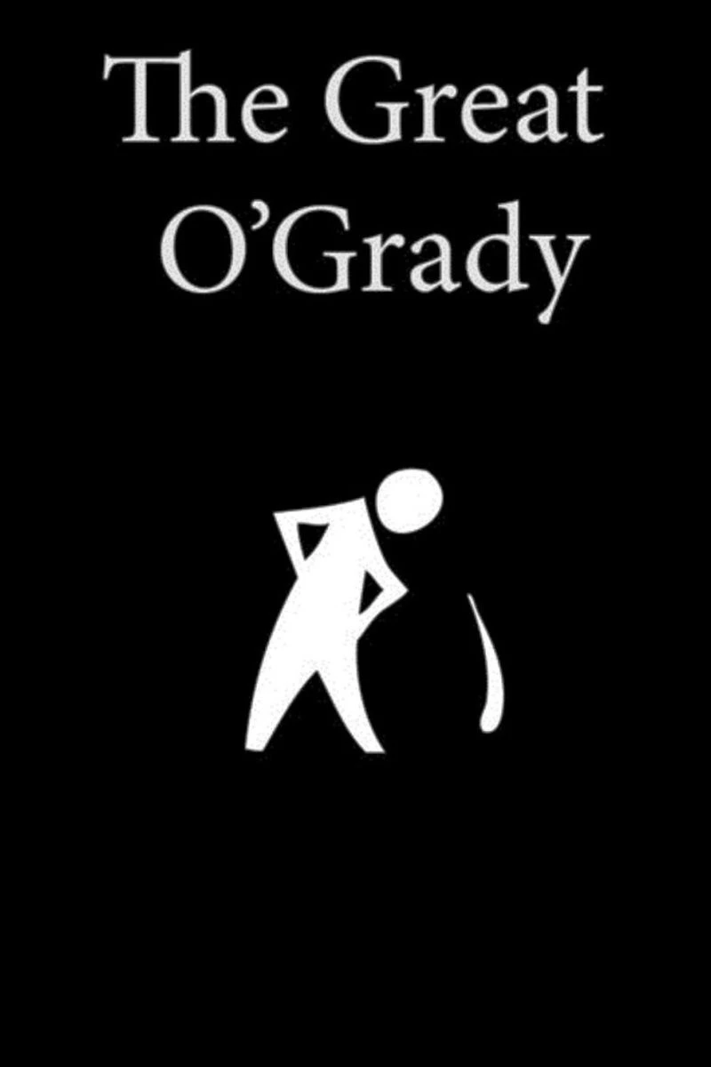 The Great O'Grady Plakat