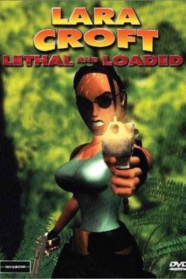 Lara Croft: Lethal and Loaded Plakat