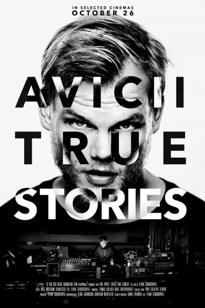 Avicii: True Stories